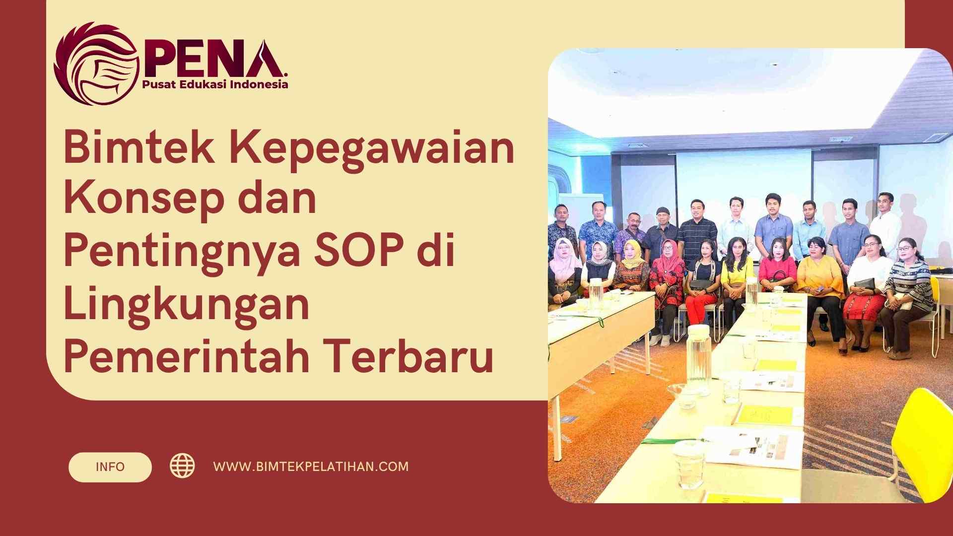 Bimtek Konsep dan Pentingnya SOP di Lingkungan Pemerintah Terbaru