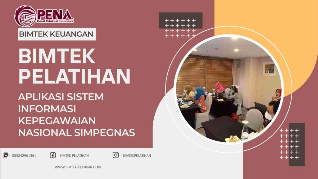 Bimtek Pelatihan Aplikasi Sistem Informasi Kepegawaian Nasional SIMPEGNAS