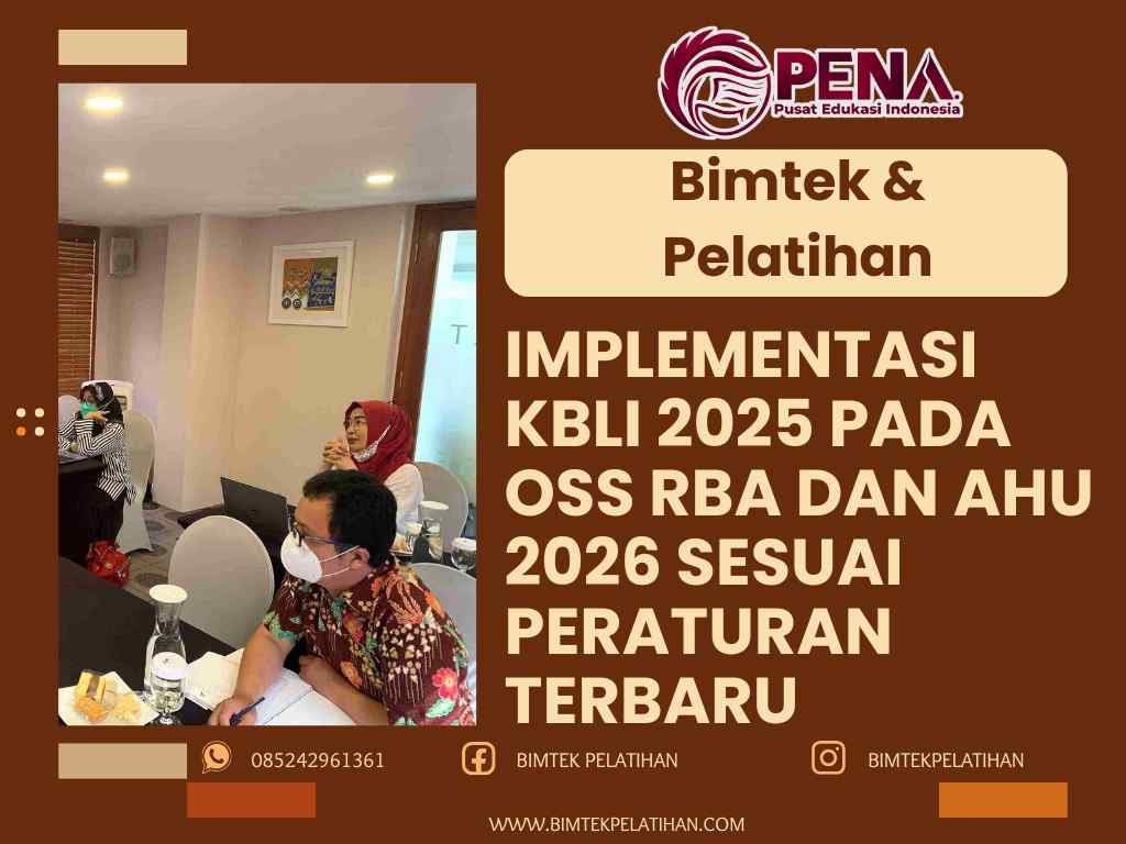 Bimtek Pelatihan Implementasi KBLI 2025 pada OSS RBA dan AHU 2026 Sesuai Regulasi Terbaru