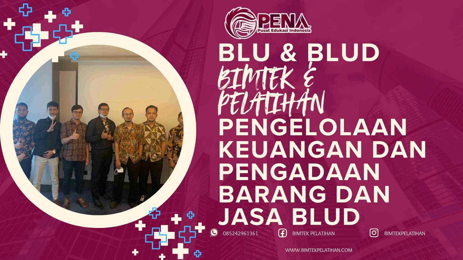 Bimtek Pelatihan Pengelolaan Keuangan dan Pengadaan Barang dan Jasa BLUD