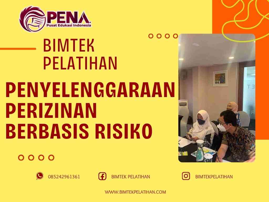 Bimtek Pelatihan Penyelenggaraan Perizinan Berbasis Risiko Terbaru