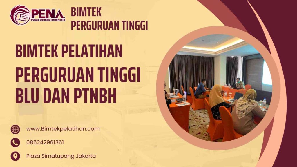Bimtek Pelatihan Perguruan Tinggi BLU dan PTNBH