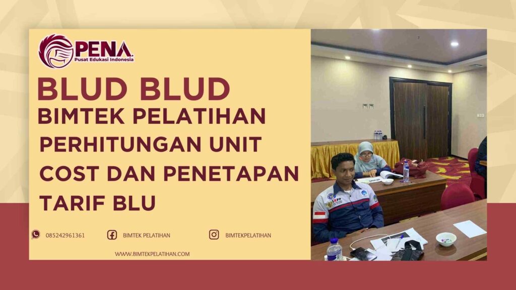 Bimtek Pelatihan Perhitungan Unit Cost dan Penetapan Tarif BLU