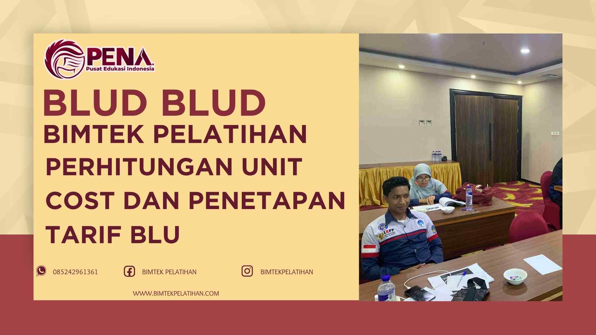 Bimtek Pelatihan Perhitungan Unit Cost dan Penetapan Tarif BLU