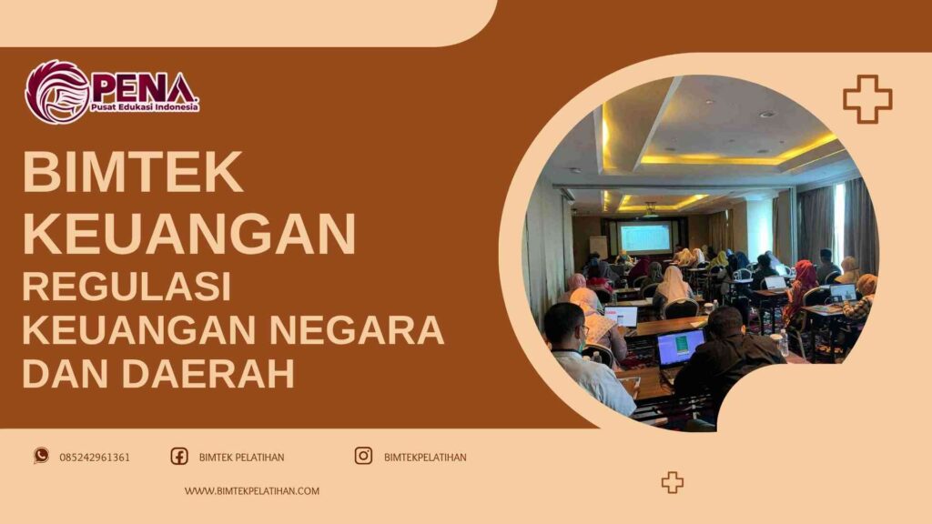Bimtek Pelatihan Regulasi Keuangan Negara dan Daerah