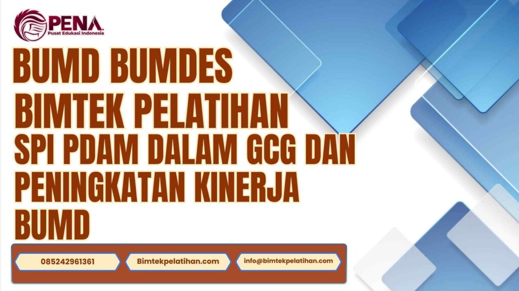 Bimtek Pelatihan SPI PDAM dalam GCG dan Peningkatan Kinerja BUMD