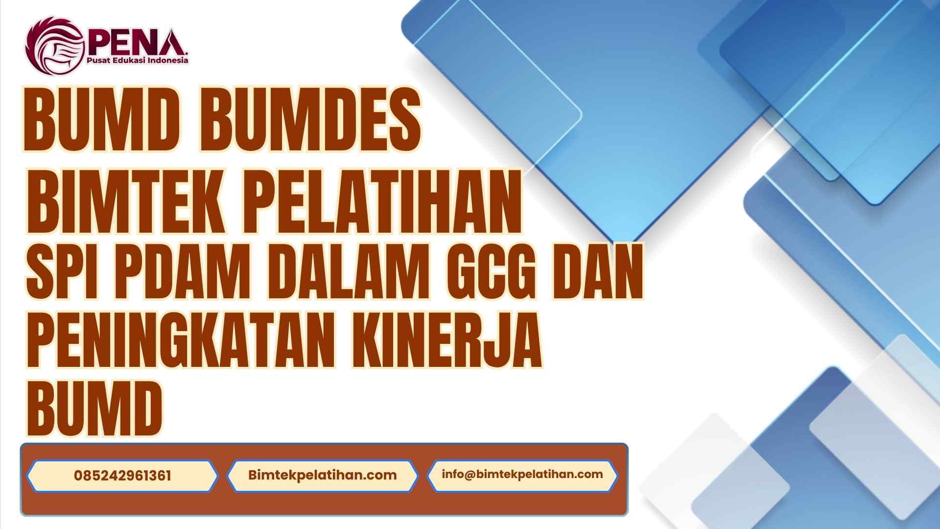Bimtek Pelatihan SPI PDAM dalam GCG dan Peningkatan Kinerja BUMD