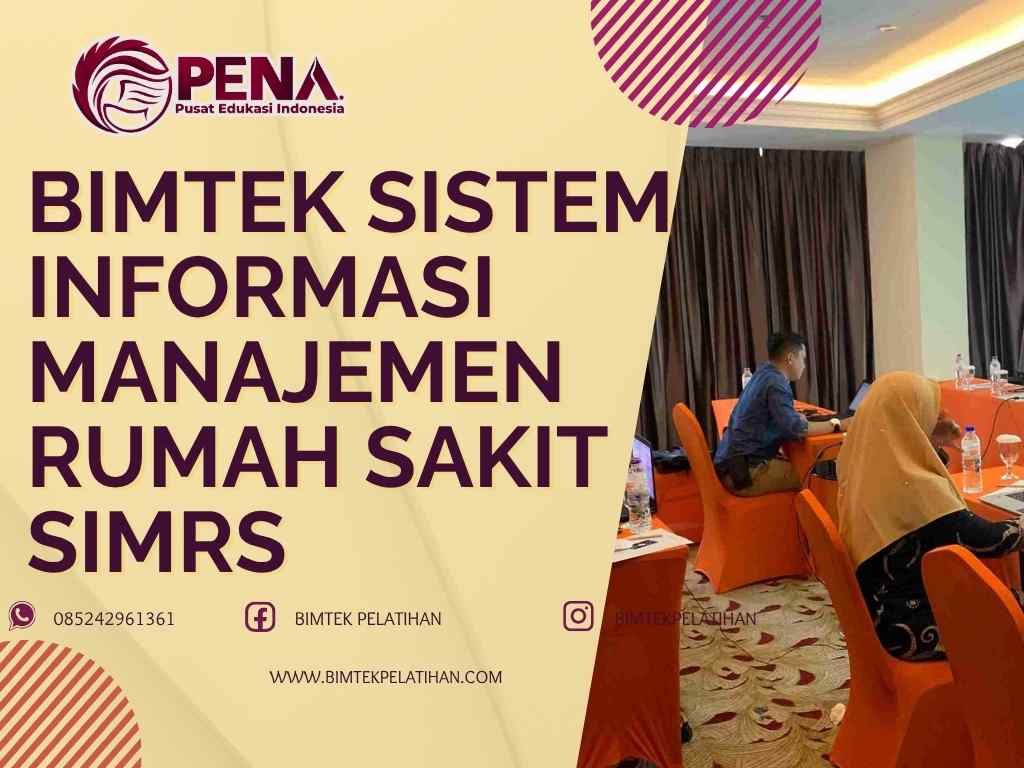 Bimtek Sistem Informasi Manajemen Rumah Sakit SIMRS