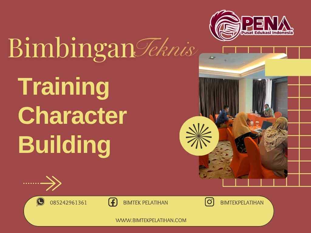 Bimtek Training Character Building