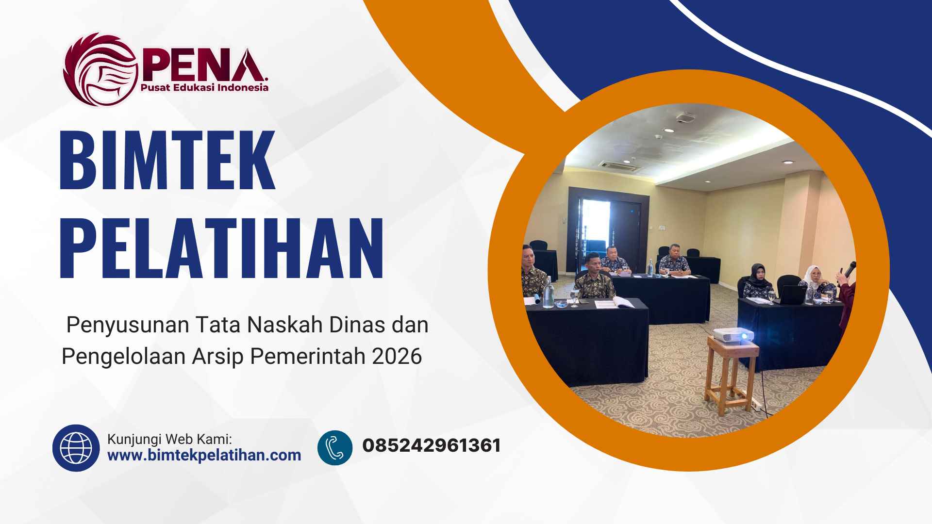 Bimtek Pelatihan Penyusunan Tata Naskah Dinas dan Pengelolaan Arsip Pemerintah 2026 Terbaru