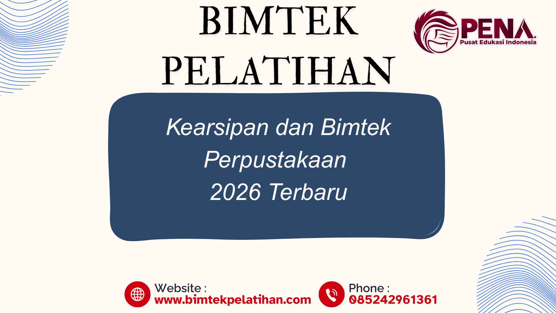 Bimtek Pelatihan Kearsipan dan Bimtek Perpustakaan 2026 Terbaru Paling Komprehensif