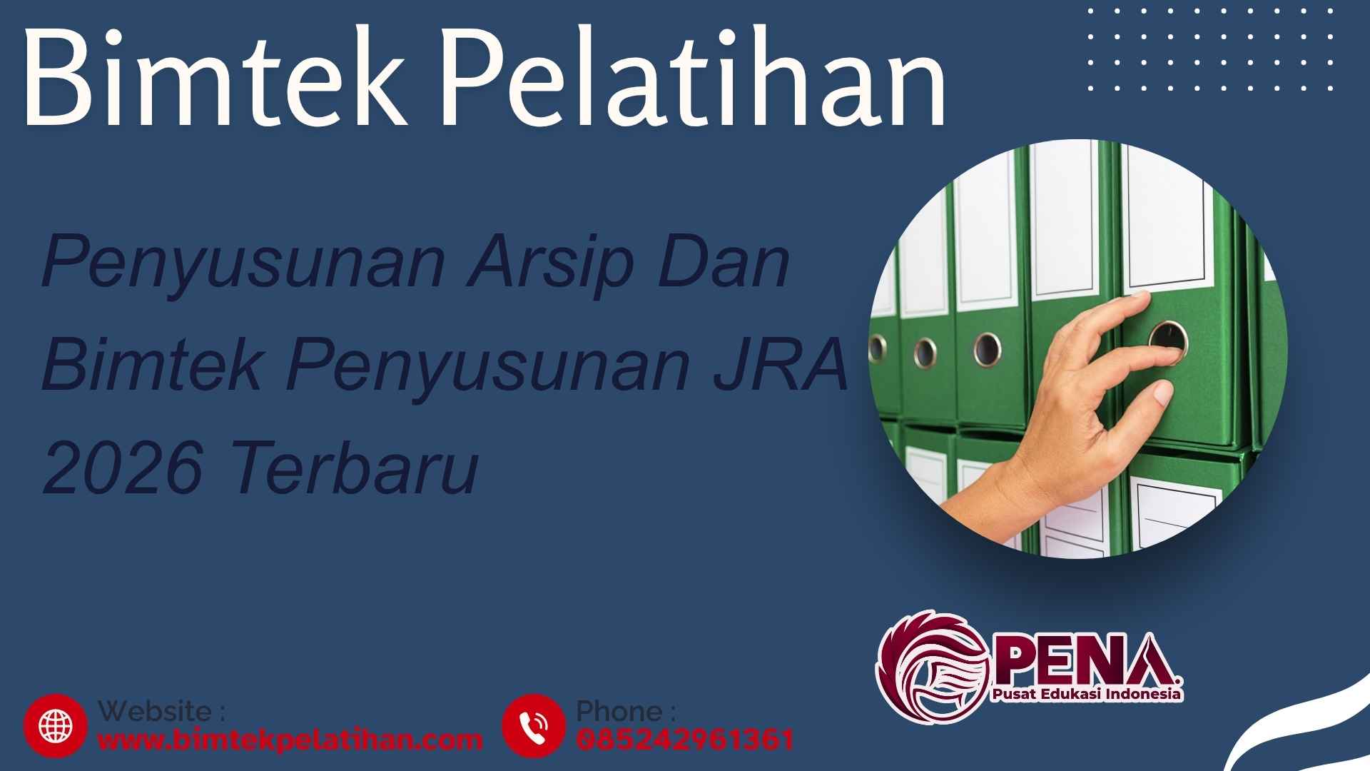 Bimtek Pelatihan Penyusunan Arsip dan Bimtek Penyusunan JRA 2026 Terbaru