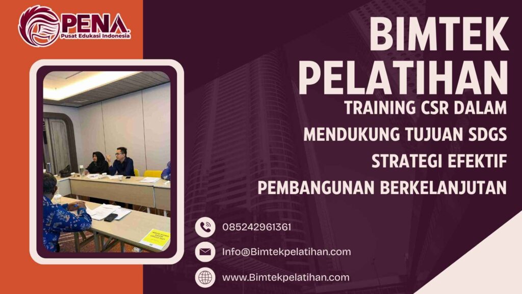 Bimtek Training CSR dalam Mendukung Tujuan SDGs