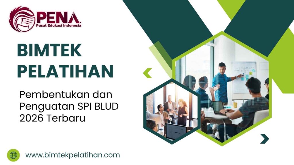 Bimtek Pelatihan Pembentukan dan Penguatan SPI BLUD 2026 Terbaru
