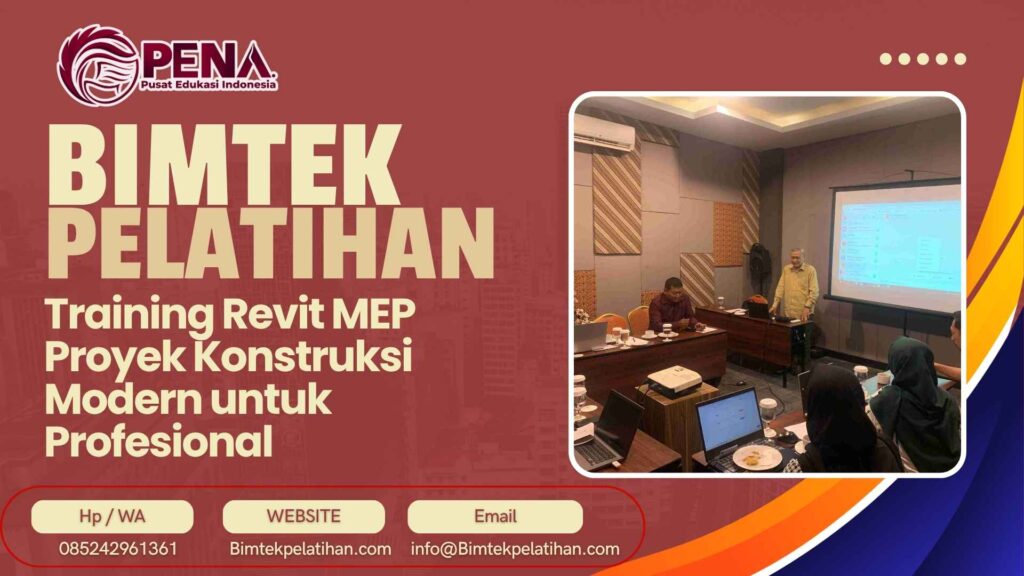 Bimtek Training Revit MEP Proyek Konstruksi Modern untuk Profesional