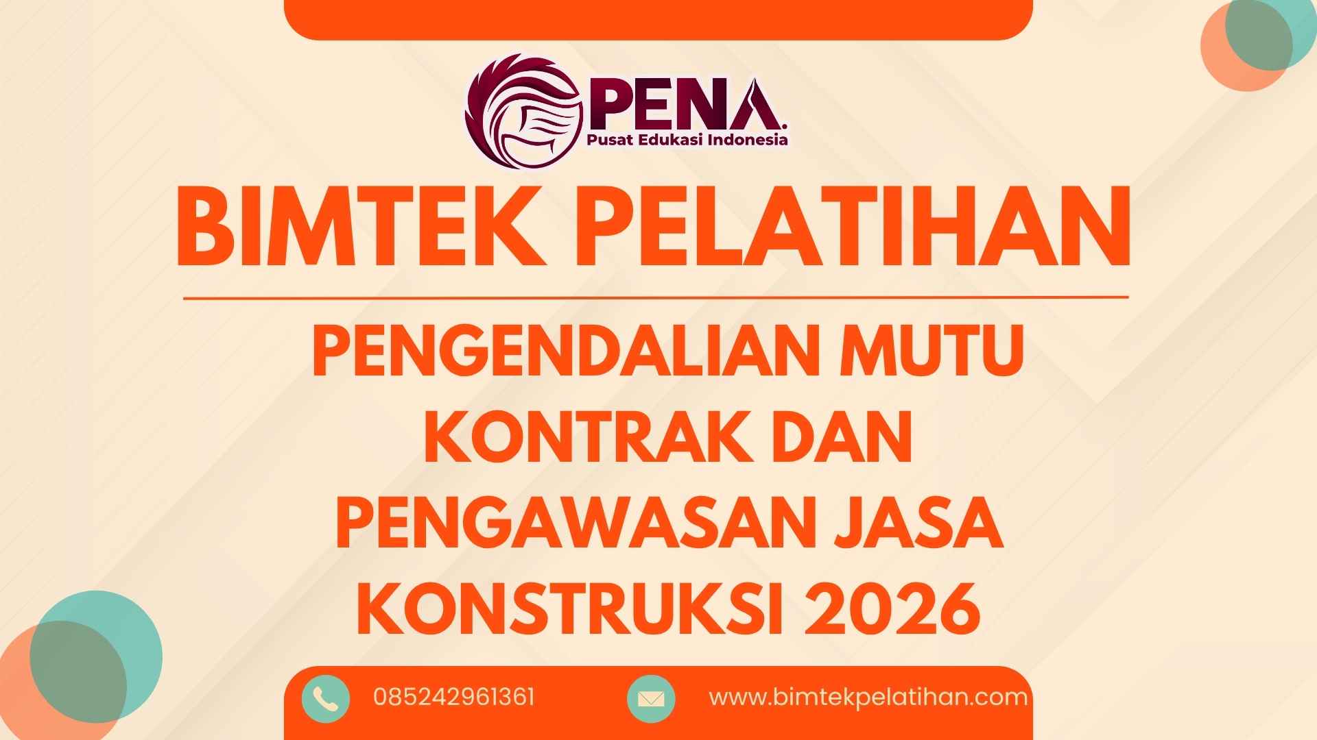 Bimtek Pelatihan Pengendalian Mutu Kontrak dan Pengawasan Jasa Konstruksi 2026 Terbaru