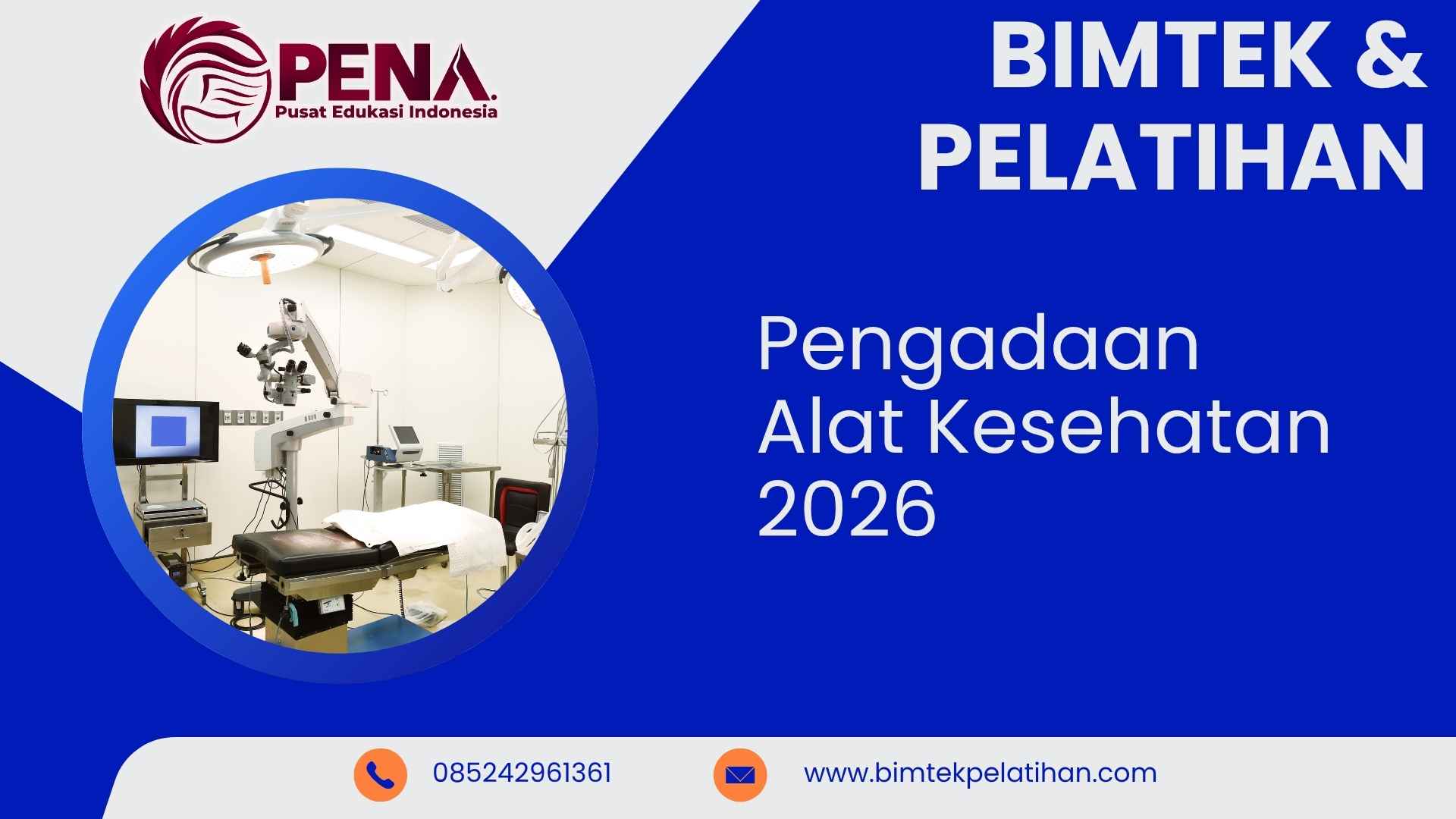 Bimtek Pelatihan Pengadaan Alat Kesehatan 2026 Terbaru dan Profesional