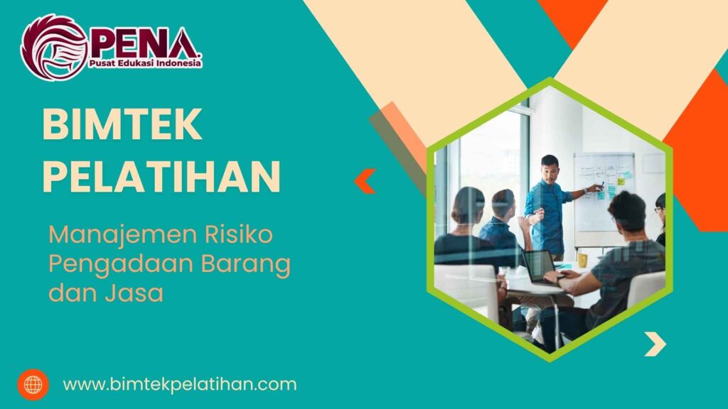 Bimtek Pelatihan Manajemen Risiko Pengadaan Barang dan Jasa 2026 Terbaru