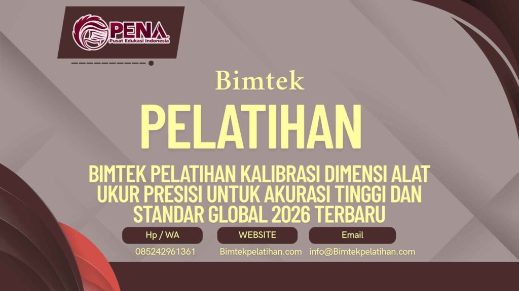 Bimtek Pelatihan Kalibrasi Dimensi Alat Ukur Presisi