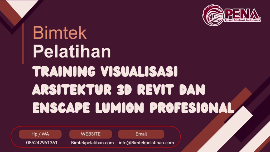 Bimtek Training Visualisasi Arsitektur 3D Revit dan Enscape Lumion