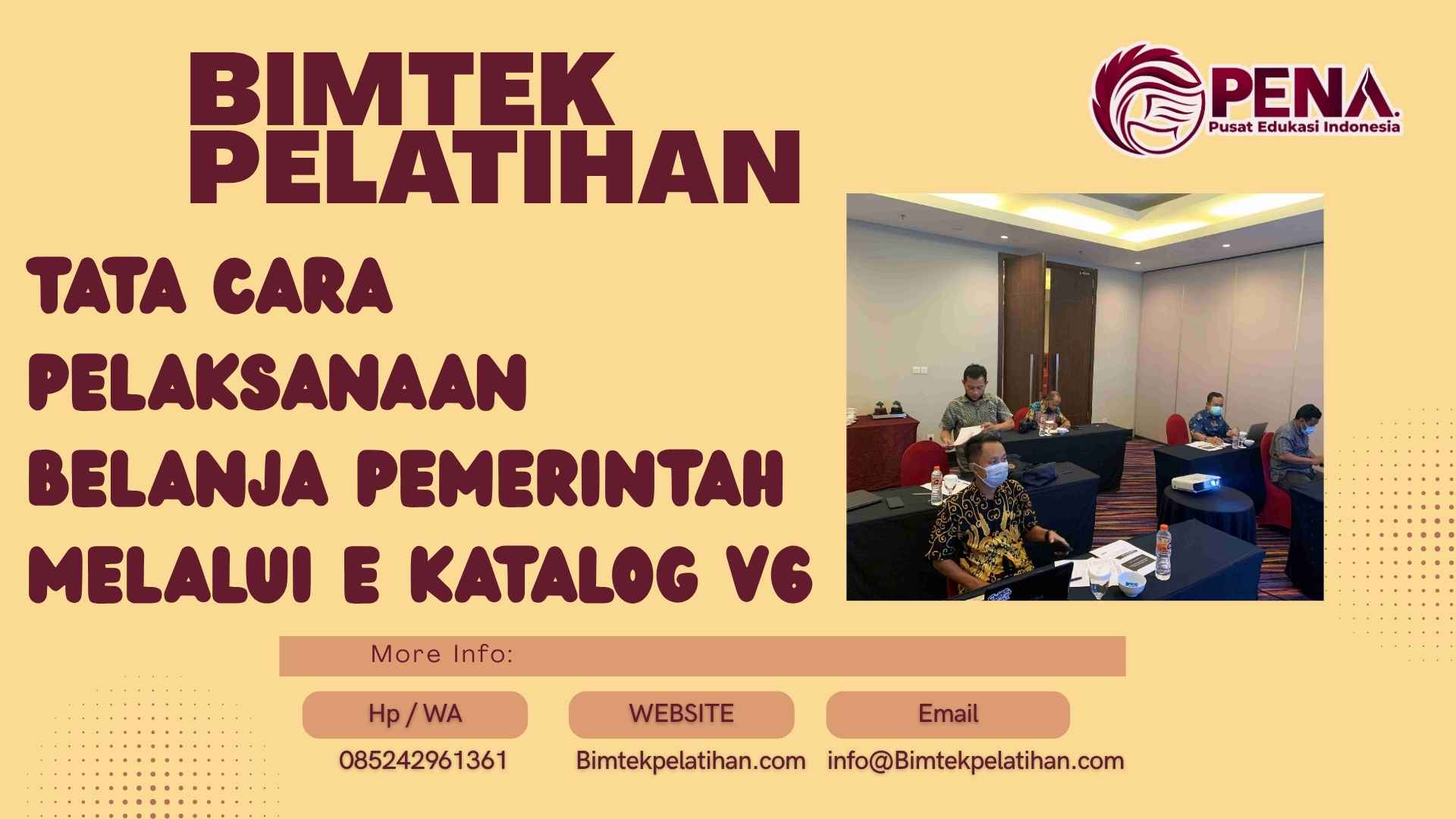Bimtek Pelatihan Tata Cara Pelaksanaan Belanja Pemerintah Melalui E Katalog V6
