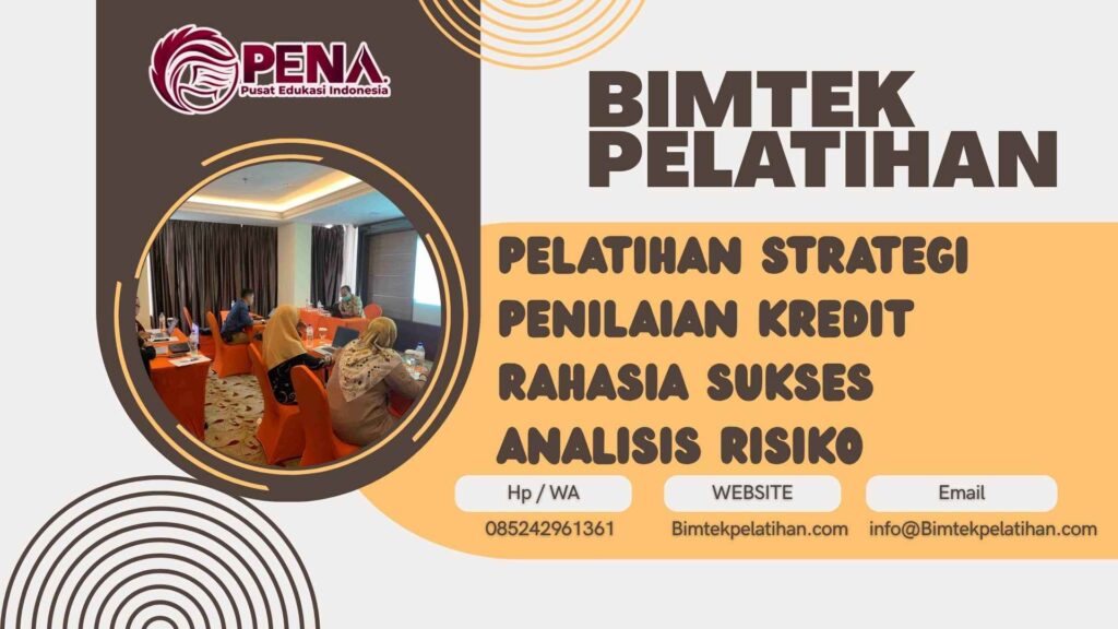 Bimtek Pelatihan Strategi Penilaian Kredit