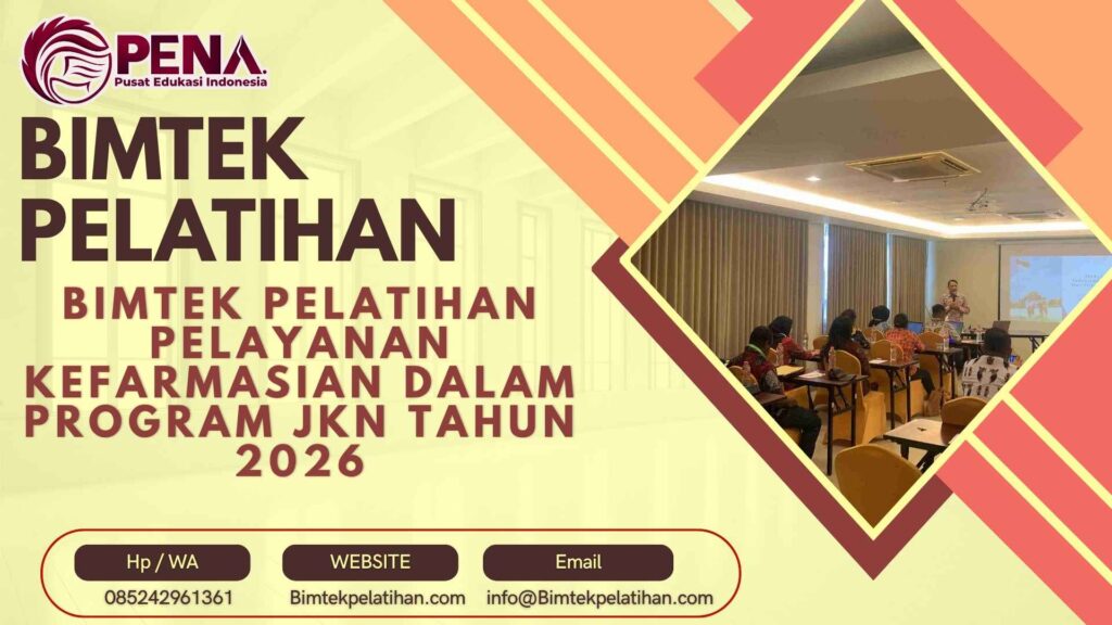Bimtek Pelatihan Pelayanan Kefarmasian dalam Program JKN