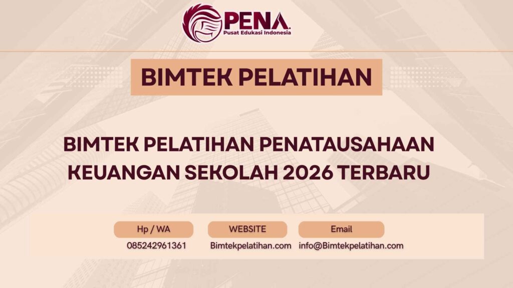 Bimtek Pelatihan Penatausahaan Keuangan Sekolah