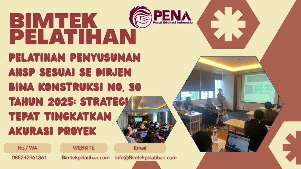 Bimtek Pelatihan Penyusunan AHSP sesuai SE Dirjen Bina Konstruksi No. 30 Tahun 2025