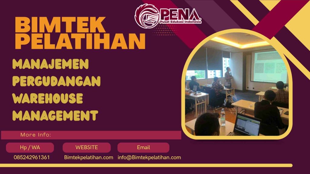 Bimtek Pelatihan Manajemen Pergudangan Warehouse Management