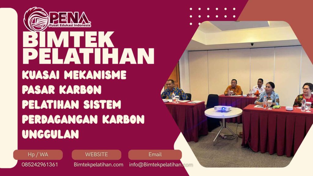 Bimtek Pelatihan Kuasai Mekanisme Pasar Karbon