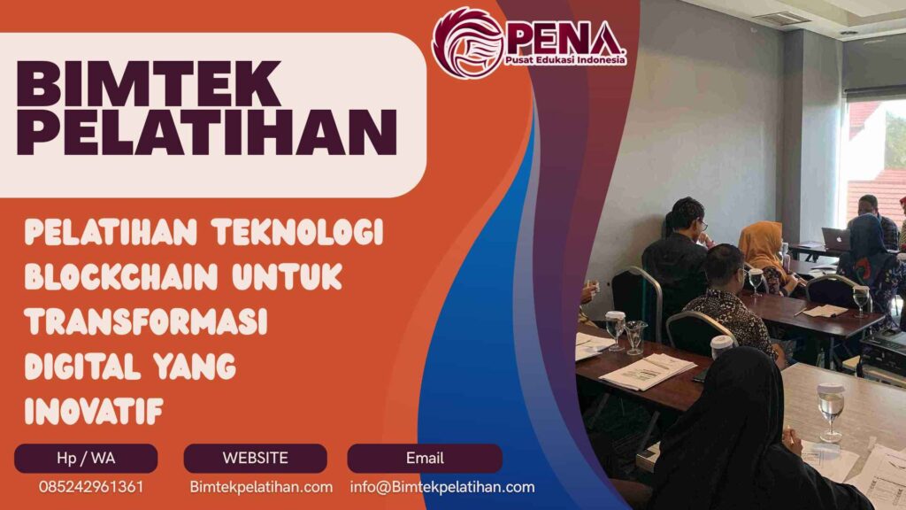 Bimtek Pelatihan Teknologi Blockchain untuk Transformasi Digital yang Inovatif