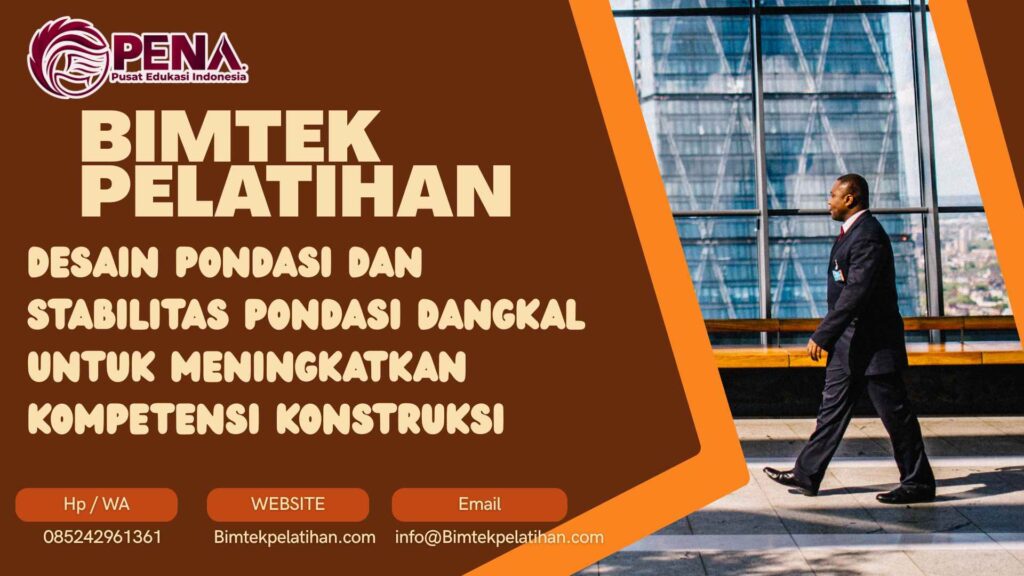 Bimtek Pelatihan Desain Pondasi dan Stabilitas Pondasi Dangkal
