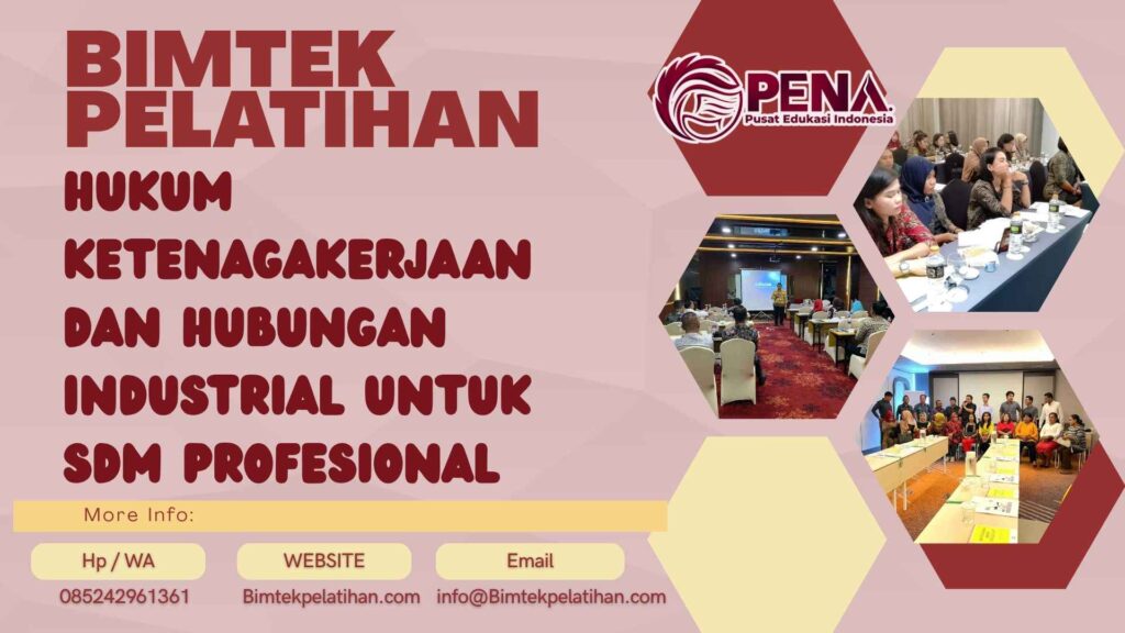 Bimtek Pelatihan Hukum Ketenagakerjaan dan Hubungan Industrial