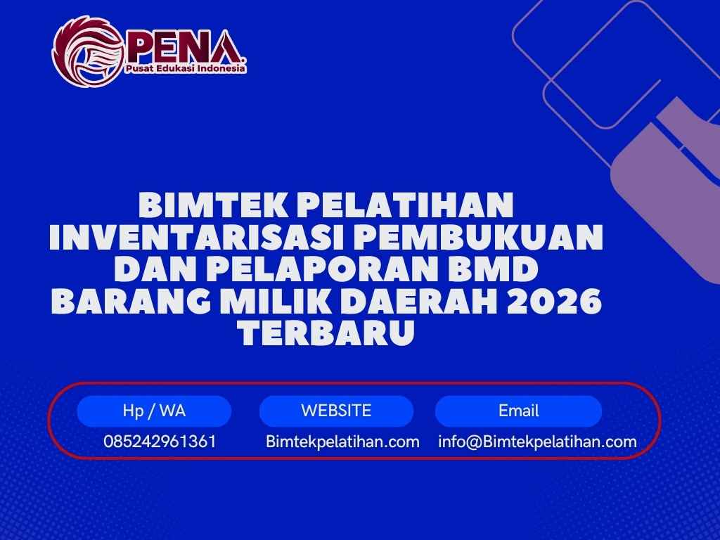 Bimtek Pelatihan Inventarisasi Pembukuan dan Pelaporan BMD Barang Milik Daerah 2026 Terbaru