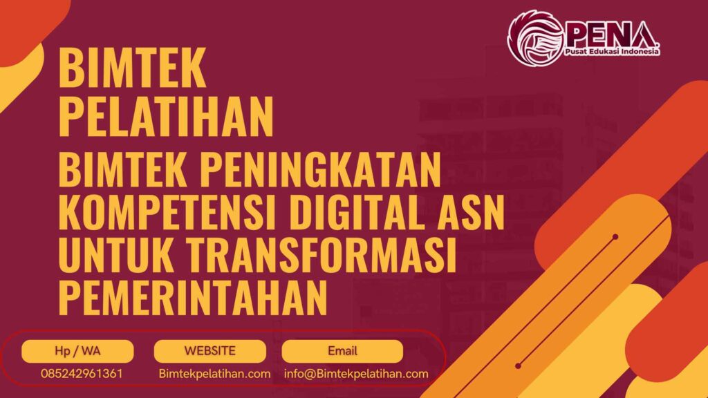 Bimtek Pelatihan Peningkatan Kompetensi Digital ASN untuk Transformasi Pemerintahan Terbaru