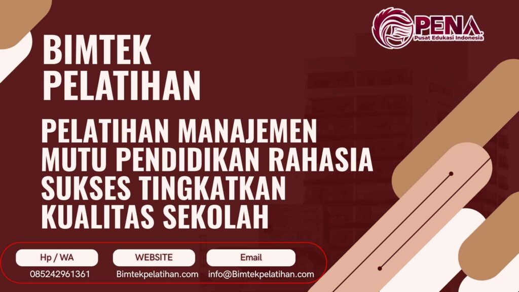 Bimtek Pelatihan Manajemen Mutu Pendidikan