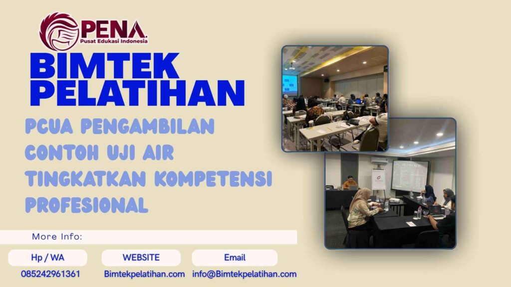 Bimtek Pelatihan PCUA Pengambilan Contoh Uji Air