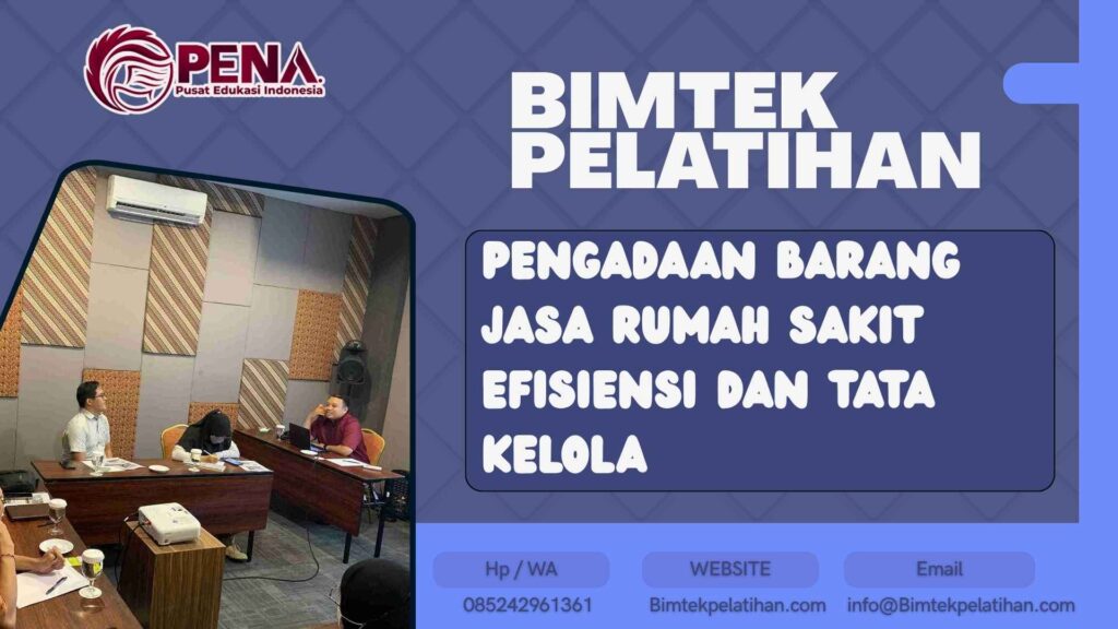 Bimtek Pelatihan Pengadaan Barang Jasa Rumah Sakit