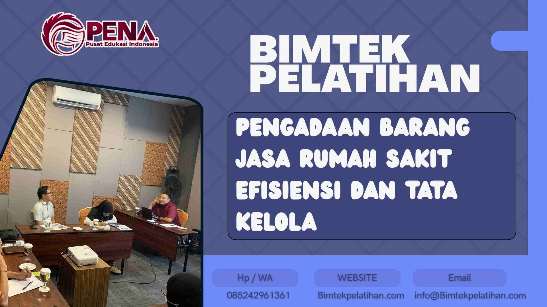 Bimtek Pelatihan Pengadaan Barang Jasa Rumah Sakit