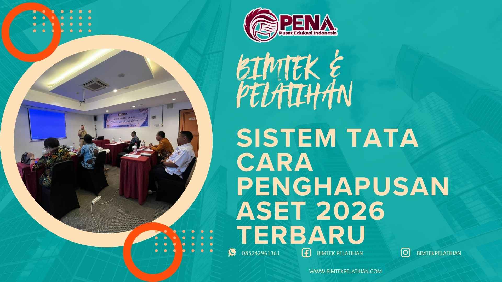 Bimtek Pelatihan Sistem Tata Cara Penghapusan Aset 2026 Terbaru yang Profesional
