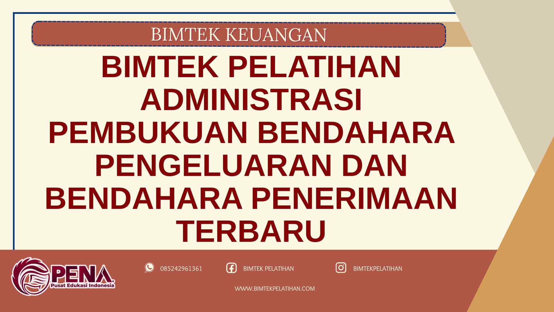 Bimtek Pelatihan Administrasi Pembukuan Bendahara Pengeluaran dan Bendahara Penerimaan Terbaru