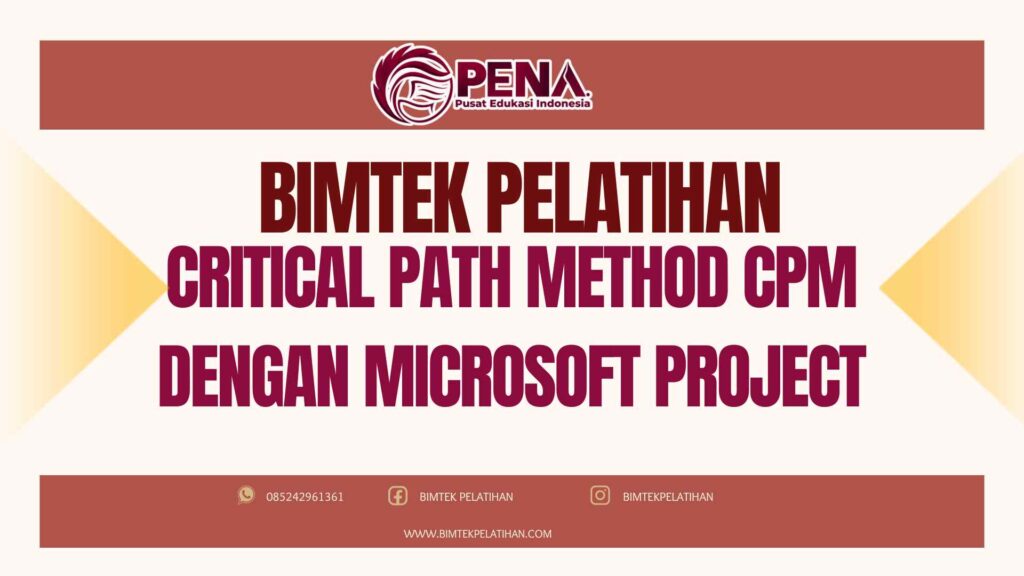 Bimtek Pelatihan Critical Path Method CPM dengan Microsoft Project Terbaru