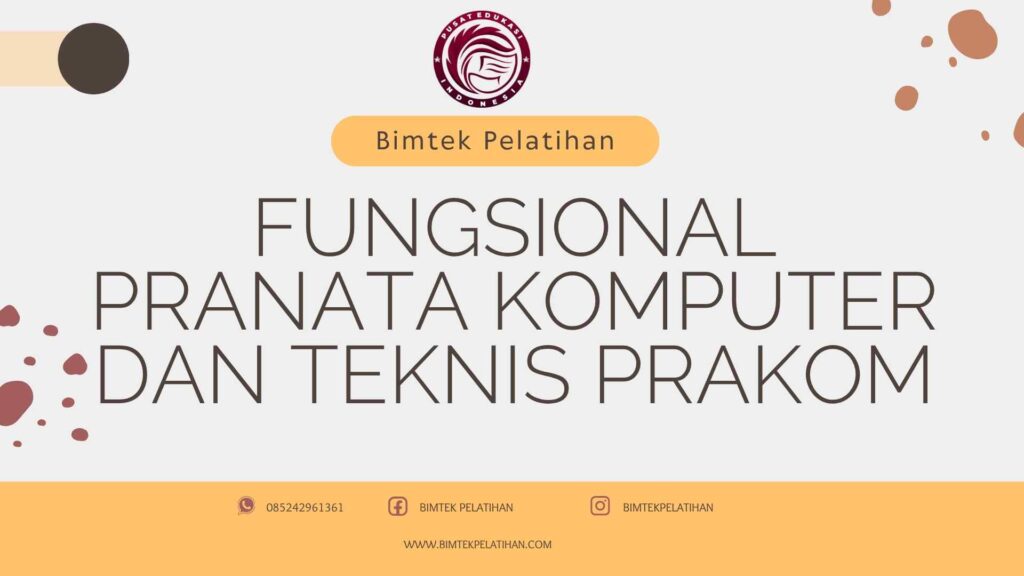 Bimtek Pelatihan Fungsional Pranata Komputer dan Teknis Prakom Terbaru