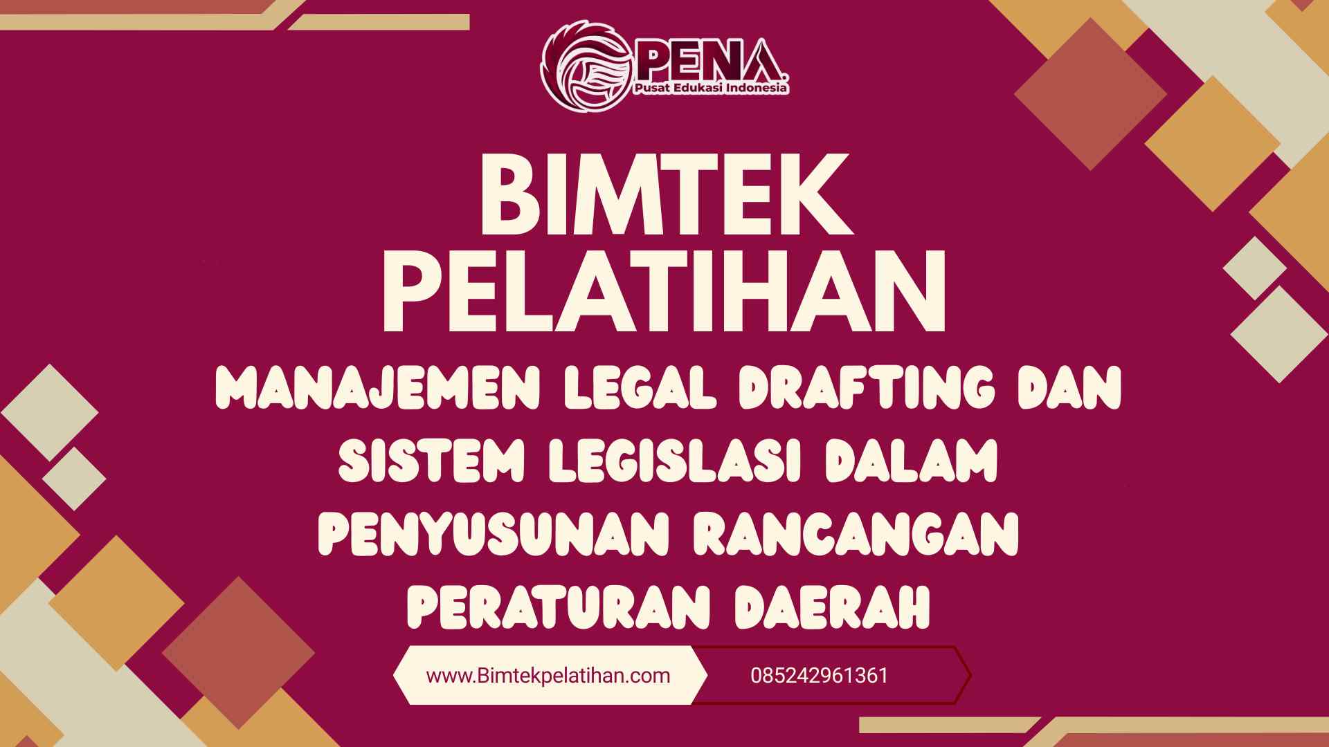 Bimtek Pelatihan Manajemen Legal Drafting dan Sistem Legislasi dalam Penyusunan Rancangan Peraturan Daerah