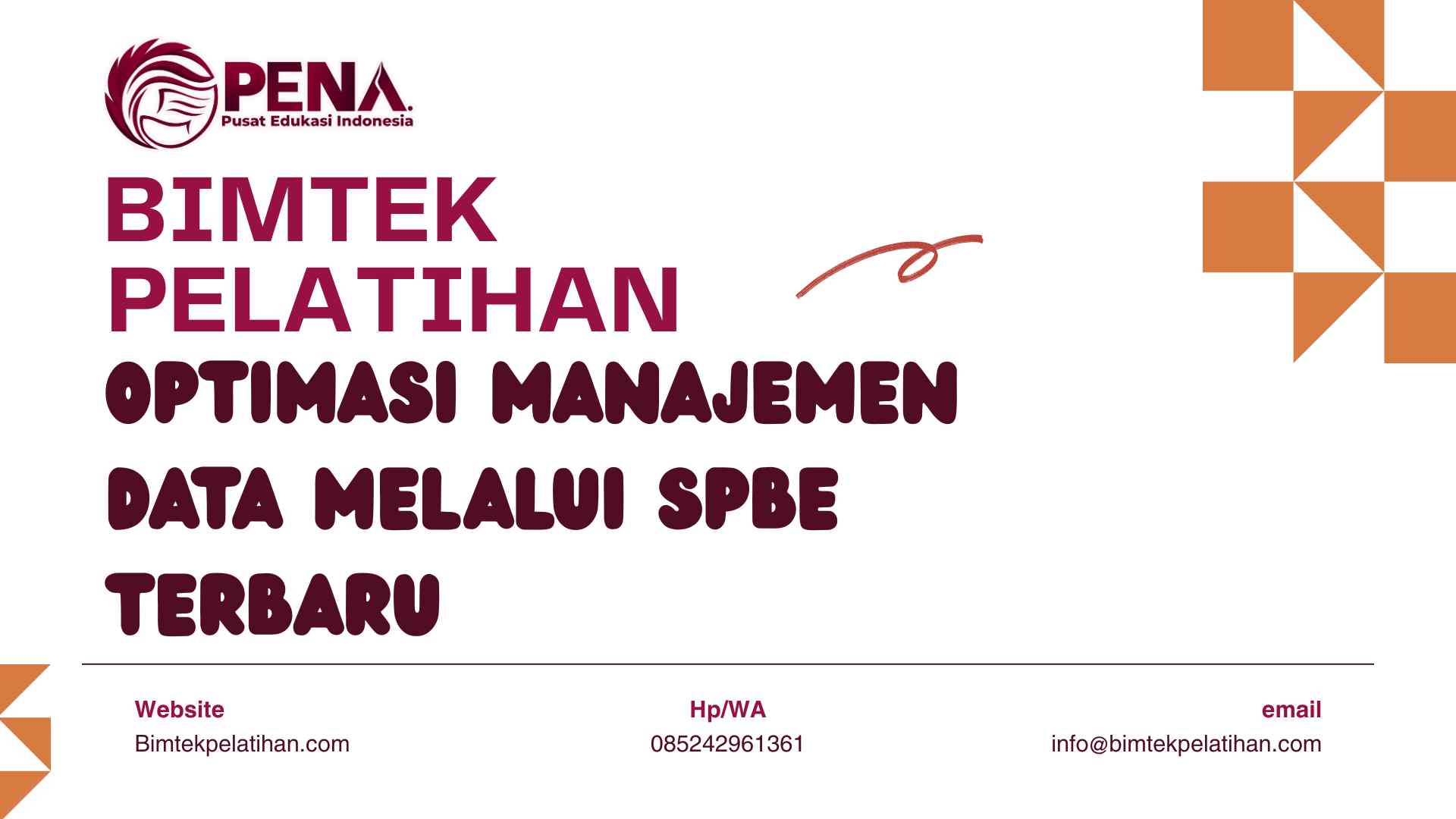 Bimtek Pelatihan Optimasi Manajemen Data Melalui SPBE Terbaru