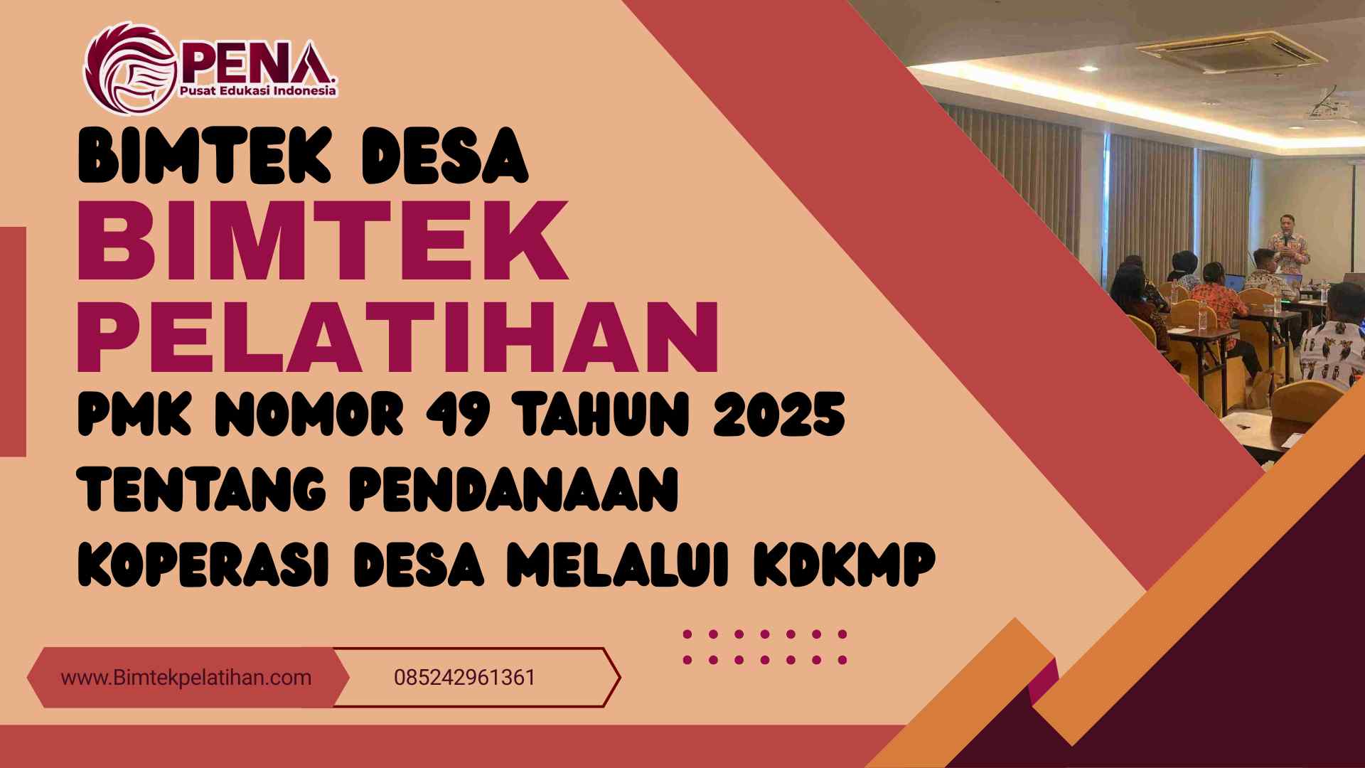 Bimtek Pelatihan PMK Nomor 49 Tahun 2025 Tentang Pendanaan Koperasi Desa Melalui KDKMP