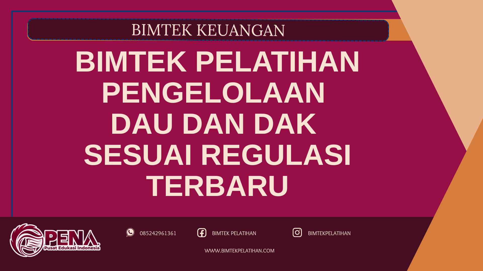 Bimtek Pelatihan Pengelolaan DAU dan DAK Sesuai Regulasi Terbaru