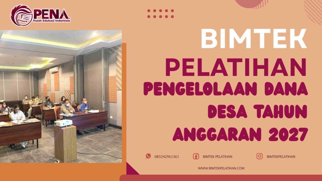 Bimtek Pelatihan Pengelolaan Dana Desa Tahun Anggaran 2027 Terbaru