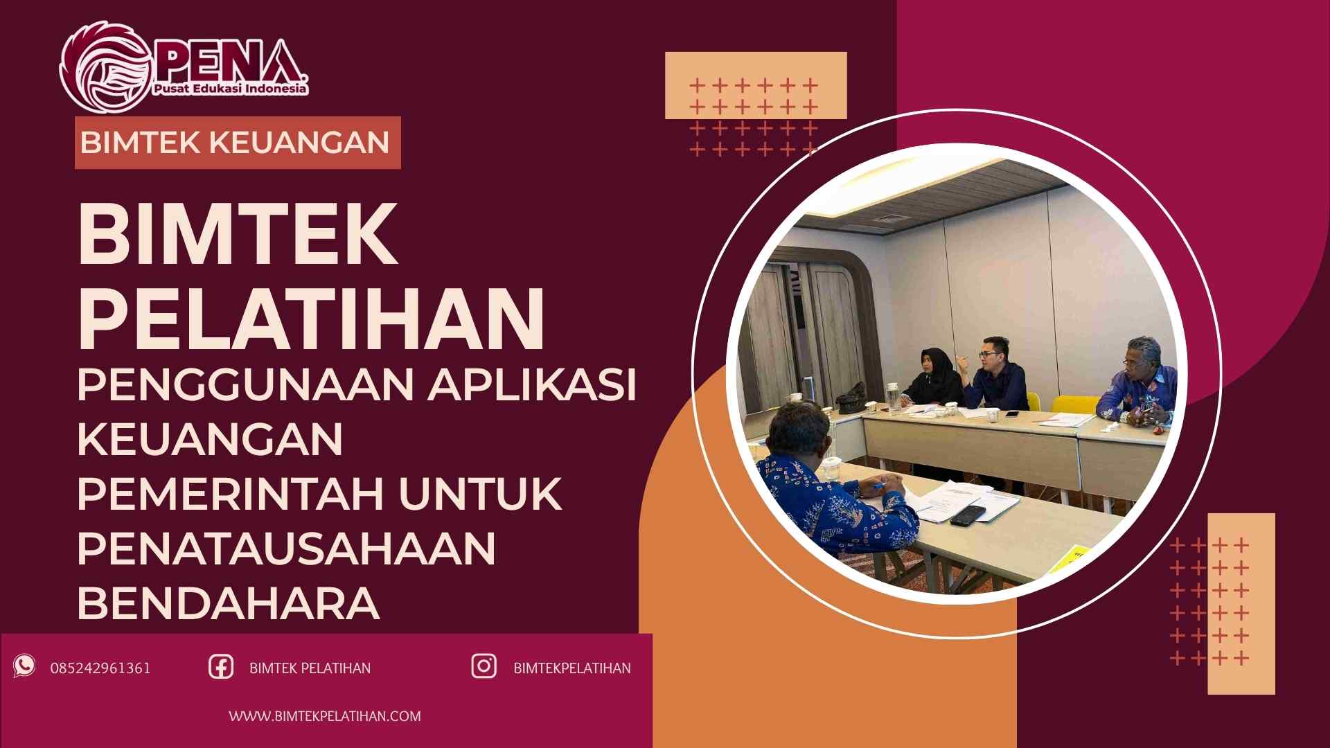 Bimtek Pelatihan Penggunaan Aplikasi Keuangan Pemerintah untuk Penatausahaan Bendahara Terbaru